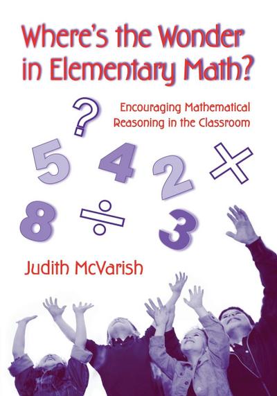 Where’s the Wonder in Elementary Math?