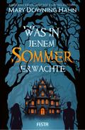 Was in jenem Sommer erwachte