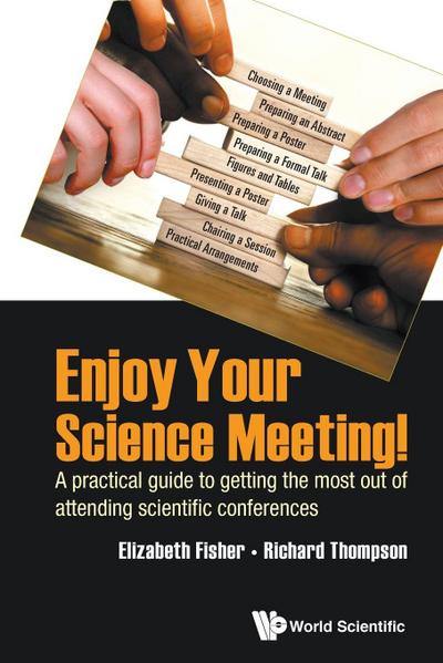 ENJOY YOUR SCIENCE MEETING!