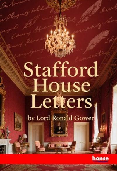 Stafford House Letters