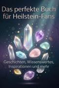 Das perfekte Buch für Heilstein-Fans