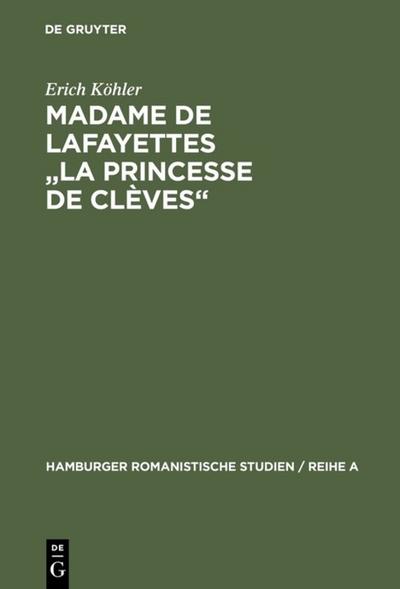Madame de Lafayettes "La Princesse de Clèves"