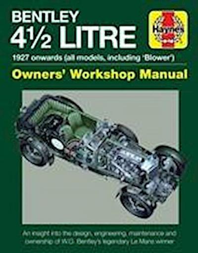 4.5-Litre Bentley Owners’ Workshop Manual