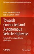 Towards Connected and Autonomous Vehicle Highways