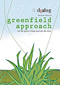 greenfield approach