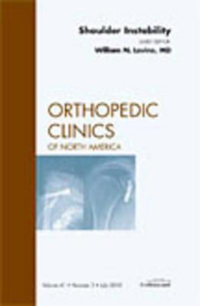 Shoulder Instability, an Issue of Orthopedic Clinics