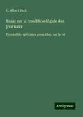 Essai sur la condition légale des journaux