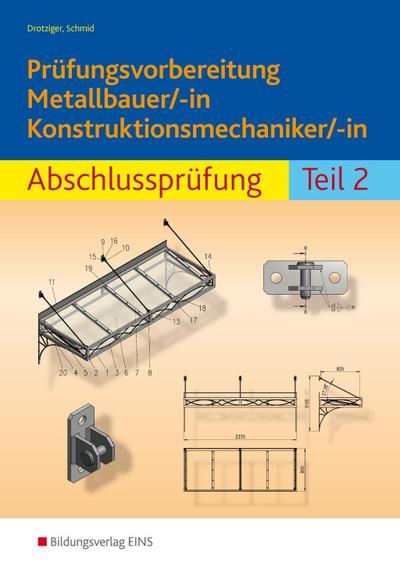 Prüfungsvorbereitung Metallbauer/Konstruktionsmechaniker