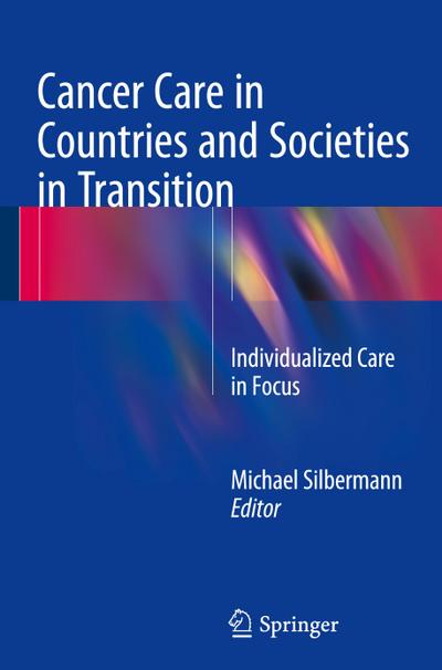 Cancer Care in Countries and Societies in Transition