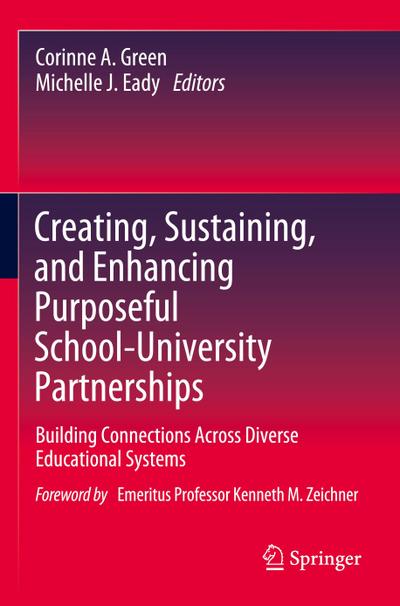 Creating, Sustaining, and Enhancing Purposeful School-University Partnerships