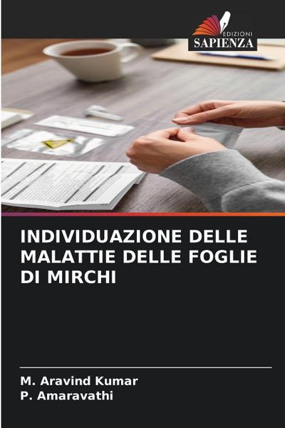 INDIVIDUAZIONE DELLE MALATTIE DELLE FOGLIE DI MIRCHI