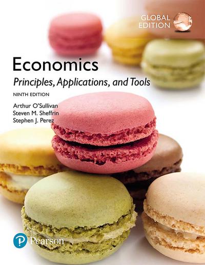 Economics: Principles, Applications, and Tools, Global Edition
