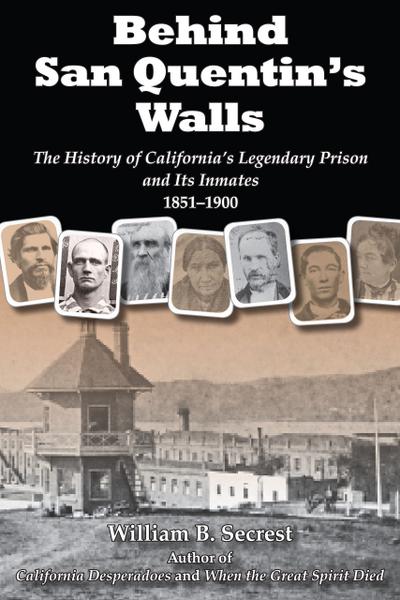 Behind San Quentin’s Walls