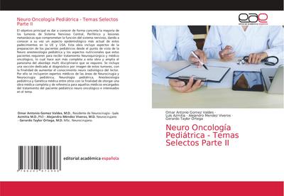 Neuro Oncología Pediátrica - Temas Selectos Parte II