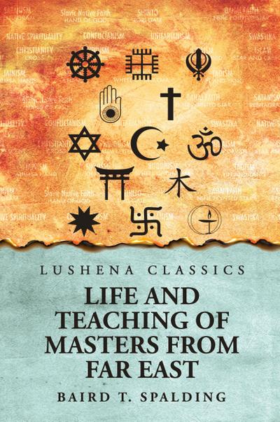 Life And Teaching of Masters from Far East