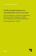Antike Interpretationen zur aristotelischen Lehre 