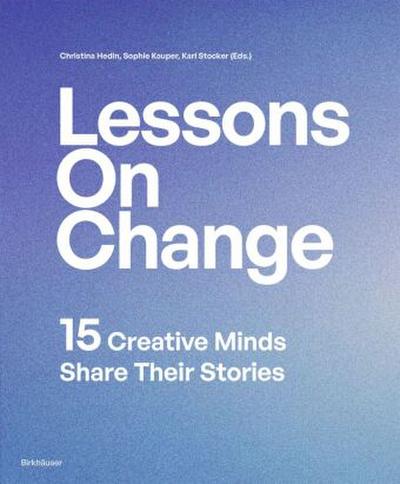 Lessons on Change