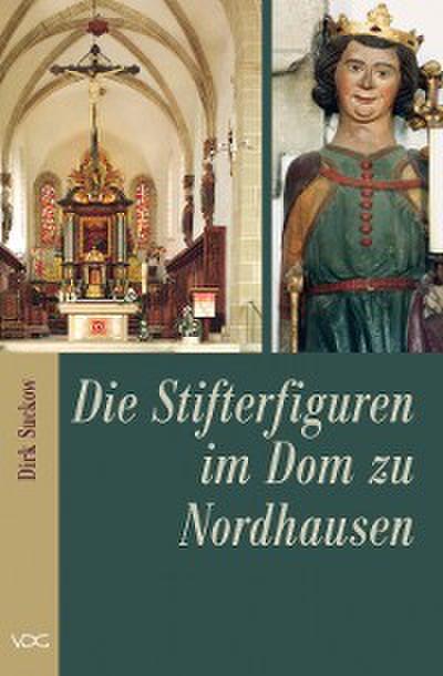 Die Stifterfiguren im Dom zu Nordhausen