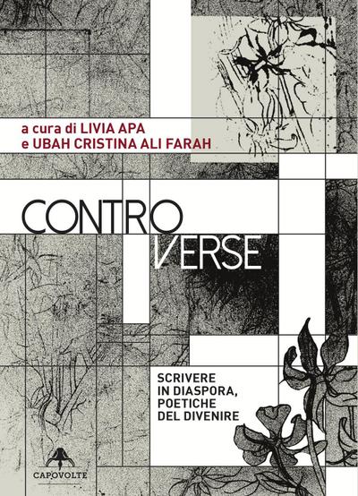 Controverse. Scrivere in diaspora, poetiche del divenire