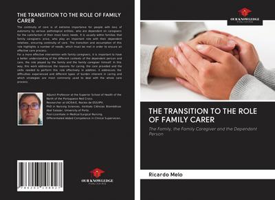 THE TRANSITION TO THE ROLE OF FAMILY CARER