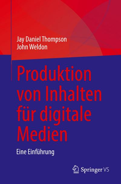 Produktion von Inhalten für digitale Medien