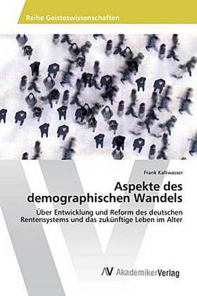 Aspekte des demographischen Wandels