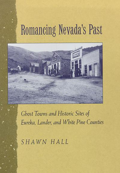 Romancing Nevada’s Past