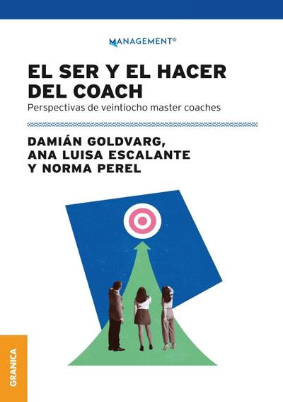 Ser Y El Hacer Del Coach, El