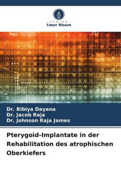 Pterygoid-Implantate in der Rehabilitation des atrophischen Oberkiefers