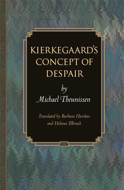 Kierkegaard’s Concept of Despair