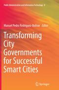 Transforming City Governments for Successful Smart Cities