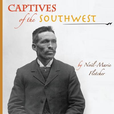 Captives of the Southwest