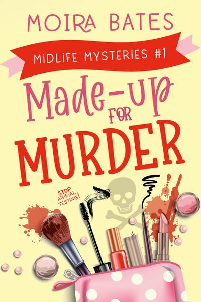 Made-up for Murder (Mid-Life Mysteries, #1)