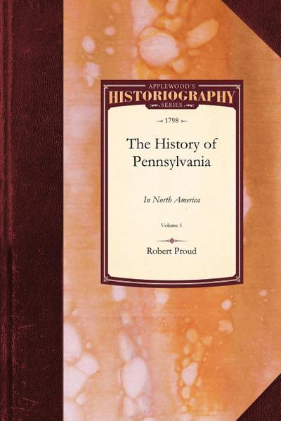 The History of Pennsylvania, in North America