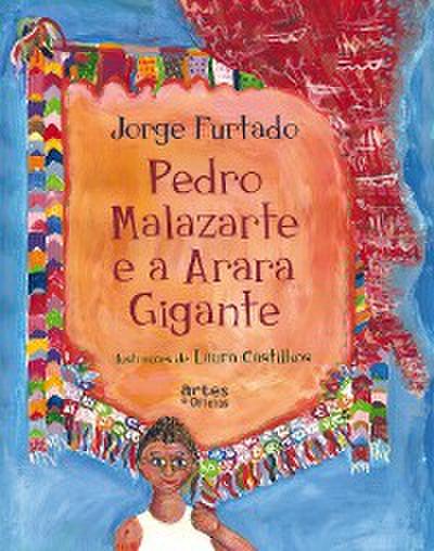 Pedro Malazarte e a arara gigante