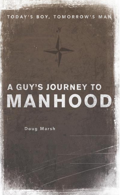 Guy’s Journey to Manhood