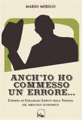 Anch’io ho commesso un errore