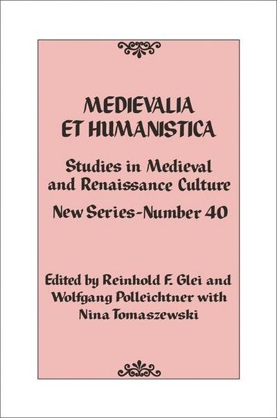 Medievalia et Humanistica, No. 40