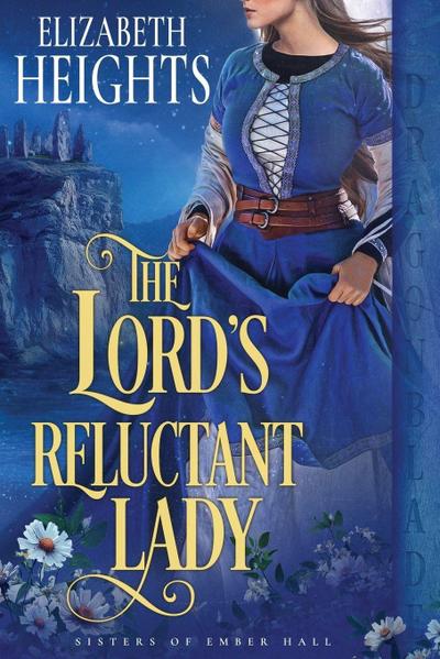 The Lord’s Reluctant Lady