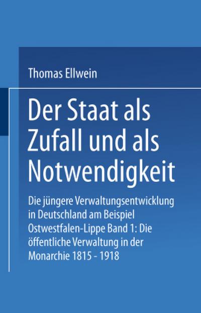 Der Staat als Zufall und als Notwendigkeit