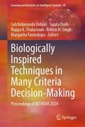 Biologically Inspired Techniques in Many Criteria Decision-Making