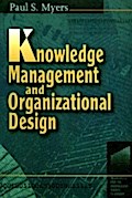Knowledge Management and Organisational Design