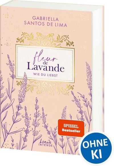 Fleur de Lavande - Wie du liebst