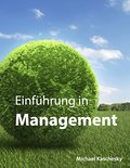 Einführung in Management - Michael Kaschesky