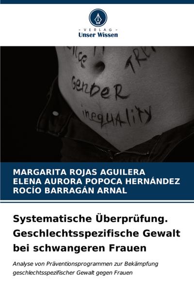 Systematische Überprüfung. Geschlechtsspezifische Gewalt bei schwangeren Frauen