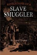 Revelations of a Slave Smuggler