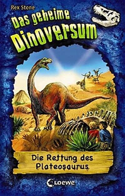 Das geheime Dinoversum (Band 15) - Die Rettung des Plateosaurus