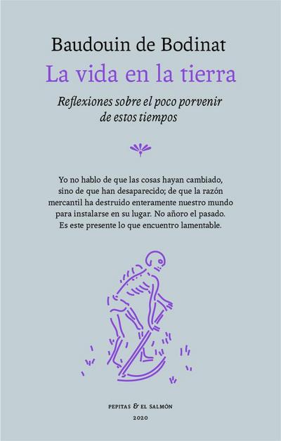 Bodinat, B: Vida en la Tierra : reflexiones sobre el poco po