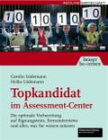 Topkandidat im Assessment-Center