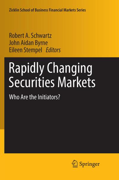Rapidly Changing Securities Markets